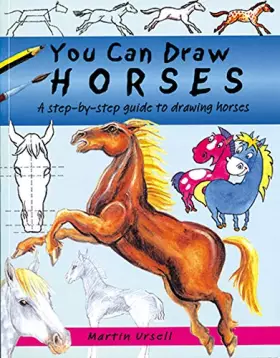 Couverture du produit · You Can Draw Horses: A Step-by-Step Guide to Drawing Horses