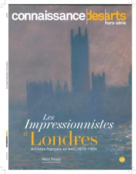 Couverture du produit · LES IMPRESSIONNISTES A LONDRES: ARTISTES FRANCAIS EN EXILS 1870-1904