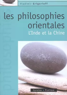 Couverture du produit · Les philosophies orientales: L'Inde et la Chine