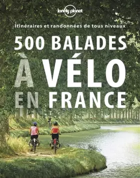 Couverture du produit · 500 balades à vélo en France - 1ed