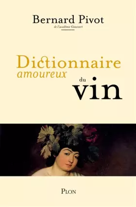 Couverture du produit · Dictionnaire amoureux du Vin