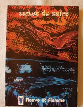 Couverture du produit · Contes du Zaïre : Contes des montagnes, de la savane et de la forêt au pays du fleuve Zaïre (Fleuve et flamme)