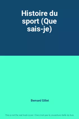 Couverture du produit · Histoire du sport (Que sais-je)
