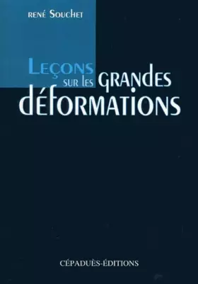 Couverture du produit · Leçons sur les grandes déformations