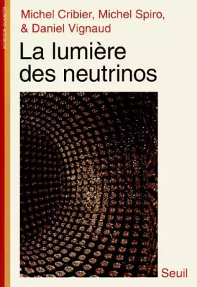 Couverture du produit · La Lumière des neutrinos