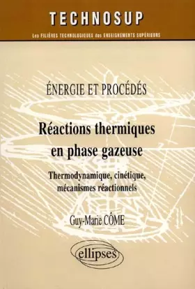 Couverture du produit · Réactions thermiques en phase gazeuse : Chimie