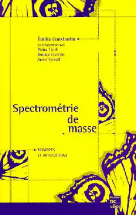 Couverture du produit · Spectrométrie de masse : Principes et applications