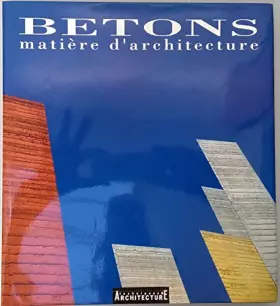 Couverture du produit · Béton, matière d'architecture