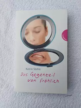 Couverture du produit · Das Gegenteil von fröhlich