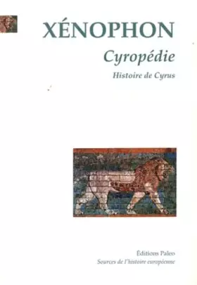 Couverture du produit · Cyropédie (Histoire de Cyrus)