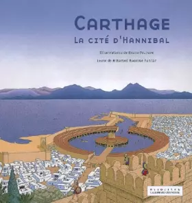 Couverture du produit · Carthage: La cité d'Hannibal