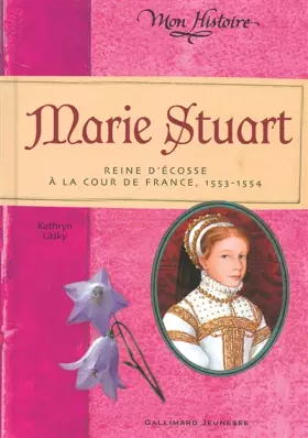 Couverture du produit · Marie Stuart: Reine d'Écosse à la cour de France, 1553-1554