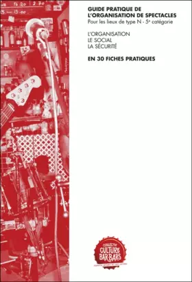 Couverture du produit · Guide pratique de l'organisation de spectacles