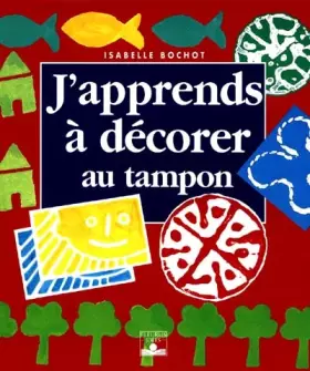 Couverture du produit · J'apprends à décorer au tampon