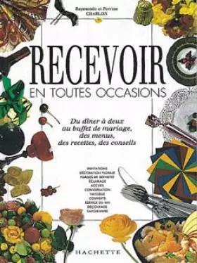 Couverture du produit · Recevoir en toutes occasions