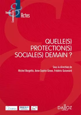 Couverture du produit · Quelle(s) protection(s) sociale(s) demain ?