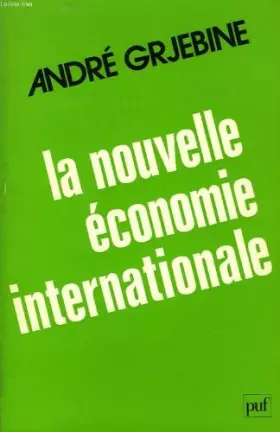 Couverture du produit · Nouvelle Économie Internationale(la)