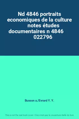 Couverture du produit · Nd 4846 portraits economiques de la culture       notes études documentaires n 4846           022796