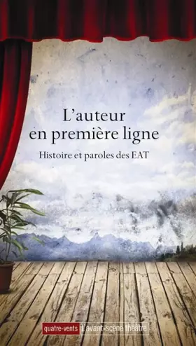 Couverture du produit · L'auteur en première ligne: Histoire et paroles des EAT