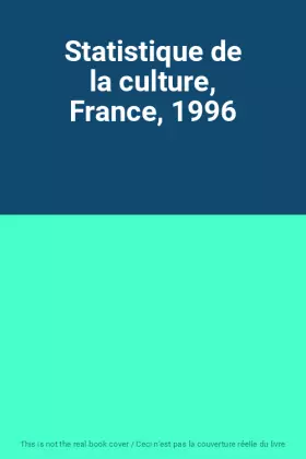 Couverture du produit · Statistique de la culture, France, 1996