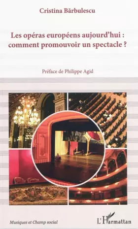 Couverture du produit · Opéras européens aujourd'hui :: Comment promouvoir un spectacle ?