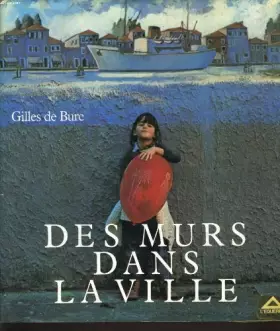 Couverture du produit · Des Murs dans la Ville.