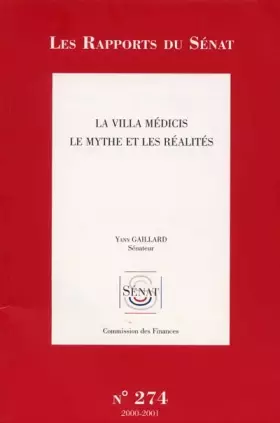 Couverture du produit · LA VILLA MEDICIS: LE MYTHE ET LES REALITES