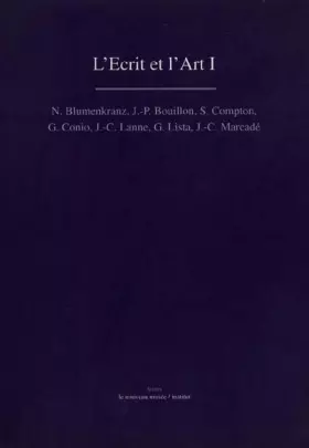 Couverture du produit · L'Ecrit et l'Art, tome 1