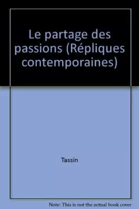 Couverture du produit · Le partage des passions