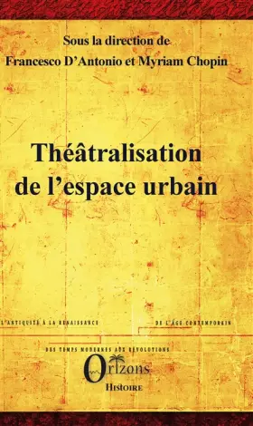 Couverture du produit · Théâtralisation de l'espace urbain