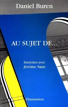 Couverture du produit · Au sujet de... : Entretien avec Jérôme Sans