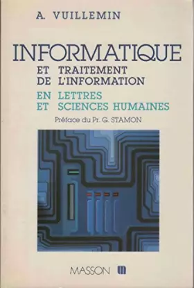 Couverture du produit · Informatique et traitement de l'information en lettres et en sciences humaines