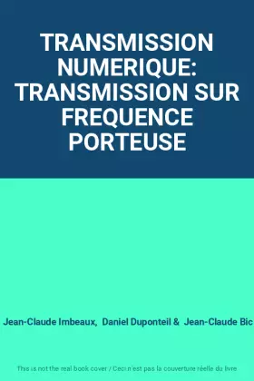 Couverture du produit · TRANSMISSION NUMERIQUE: TRANSMISSION SUR FREQUENCE PORTEUSE
