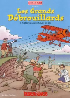 Couverture du produit · Les grands debrouillards. 11 histoires scientifiques en bd