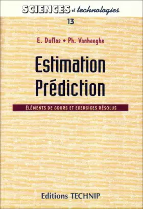 Couverture du produit · Estimation, prédiction : éléments de cours et exercices résolus