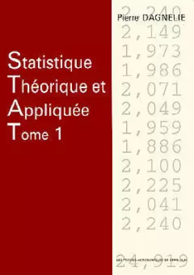 Couverture du produit · Statistique théorique et appliquée : Tome 1, Les bases théoriques