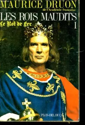 Couverture du produit · Les rois maudits I - Le roi de fer