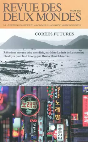 Couverture du produit · Revue des deux Mondes, Mars 2012 - La Corée : dynamisme et complexité