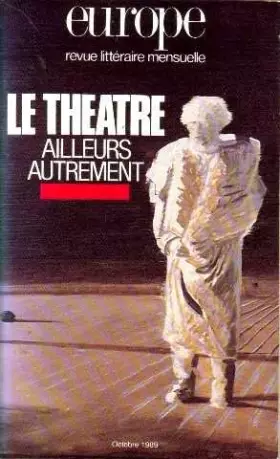 Couverture du produit · Europe N°726 theatre ailleurs autrement octobre 1989