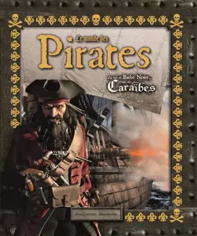 Couverture du produit · Le monde des Pirates: La vie de Barbe Noire, pirate des Caraïbes