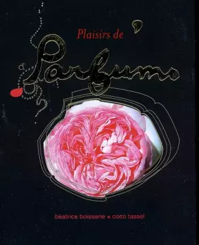Couverture du produit · Plaisirs de parfums : Ou une invitation à sentir autrement