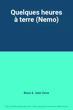 Couverture du produit · Quelques heures à terre (Nemo)