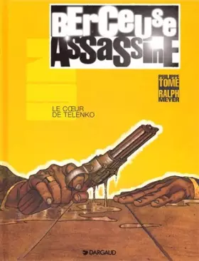 Couverture du produit · Berceuse assassine - tome 1 - Le Coeur de Telenko