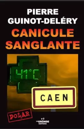 Couverture du produit · Canicule sanglante