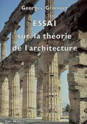 Couverture du produit · Essai sur la théorie de l'architecture