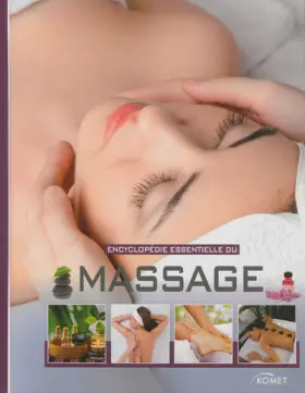 Couverture du produit · Encyclopédie essentielle du massage