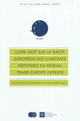 Couverture du produit · LIVRE VERT SUR LE DROIT EUROPÉEN DES CONTRATS, RÉPONSES DU RÉSEAU TRANS EUROPE E: SOUS LA DIRECTION DE MARTINE BEHAR-TOUCHAIS E