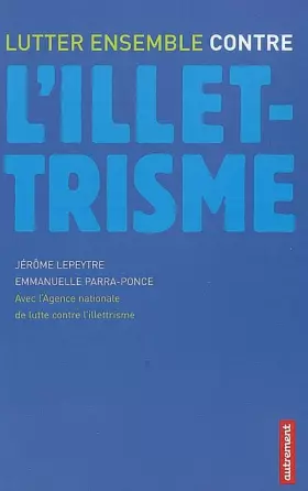 Couverture du produit · Lutter ensemble contre l'illettrisme