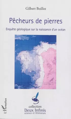 Couverture du produit · Pêcheurs de pierres: Enquête géologique sur la naissance d'un océan