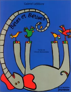 Couverture du produit · Bêtes et Bêtises